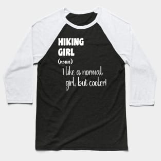 Hiking Girl Baseball T-Shirt